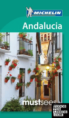 Guía Must Sees Andalucia
