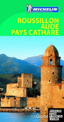 Roussillon Aude Pays Cathare (Le Guide Vert )