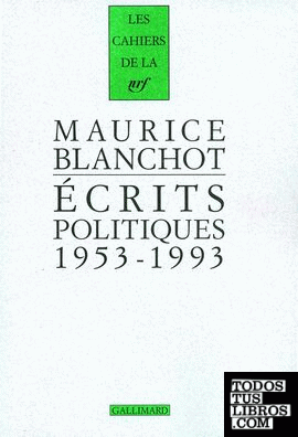 ÉCRITS POLITIQUES 1953-1993