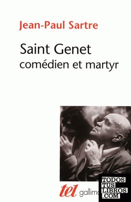 Saint Genet - comédien et martyr