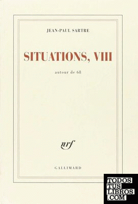 Situations - Tome VIII, Autour de 1968