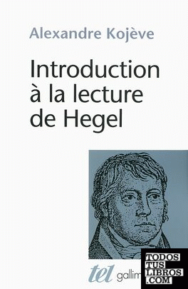Introduction a la Lecture de Hegel.