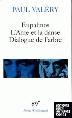 Eupalinos L'Ame Et la Danse  Dialogue de L'Arbre