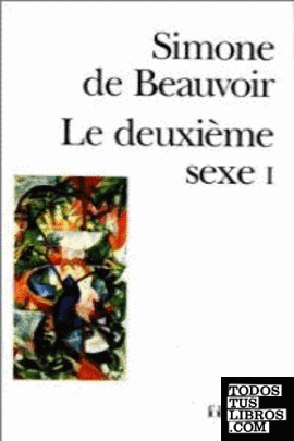 Le Deuxieme Sexe, 1.      -Folio-