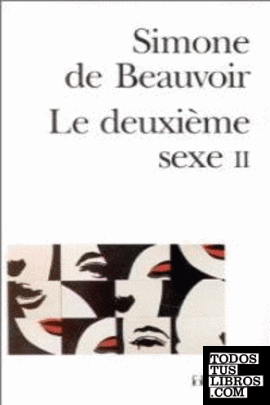 Le Deuxieme Sexe, 2.