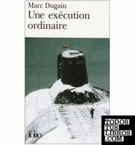 Execution Ordinaire, Une