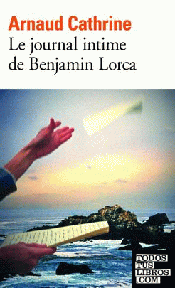 Le Journal intime de Benjamin Lorca