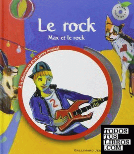 LE ROCK - MAX ET LE ROCK