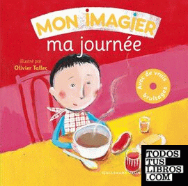 MON IMAGIER DE MA JOURNEE + CD. DE 3 A 6 AÑOS.