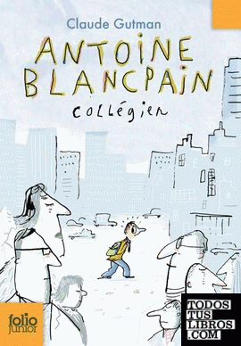 Antoine Blancpain : collégien
