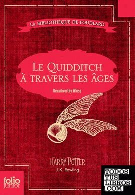 Le Quidditch a travers les ages