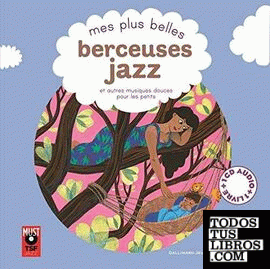 Mes plus belles berceuses Jazz (livre-cd)