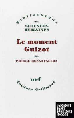 Le moment Guizot