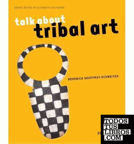 TALK ABOUT TRIBAL ART