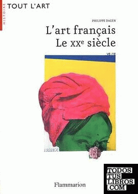 L'ART FRANÇAIS AU XXE SIÈCLE