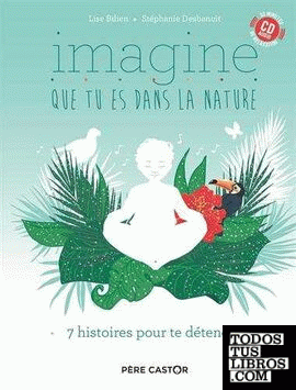 Imagine que tu es dans la nature + CD