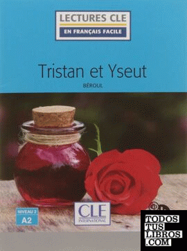 Tristan et iseault - livre - niveau a2