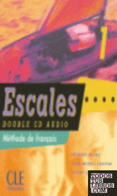 CD. ESCALES 1: DOUBLE CD AUDIO. METHODE DE FRANÇAIS