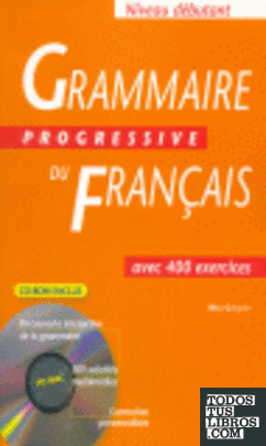 GRAMMAIRE PROGRESSIVE DU FRANCAIS + CD