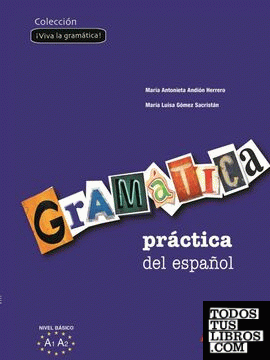 Gramática práctica del español - nivel básico