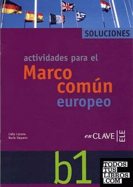 ACTIVIDADES PARA EL MARCO COMUN EUROPEO B1 SOLUCIONES
