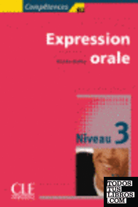 EXPRESSION ORALE NIVEAU 3. COMPETENCES