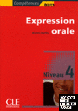 EXPRESSION ORALE - NIVEAU 4