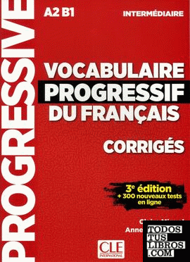 Corriges vocabulaire progressif niveau intermediaire 3e edition