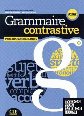 Grammaire contrastive pour hispanophones - livre + cd audio