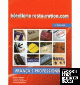 Hôtellerie-restauration.com - 2e édition - Livre + CD audio+Guide eonologique et