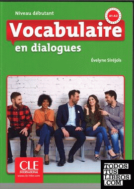 Vocabulaire en dialogues - niveau debutant - livre + cd audio - 2º édition