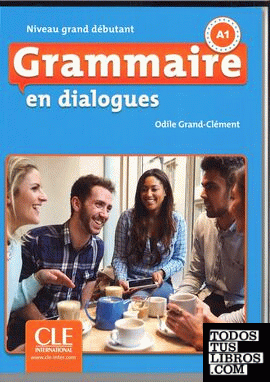 En dialogues grammaire fle grand debutant + cd 2eme ed.