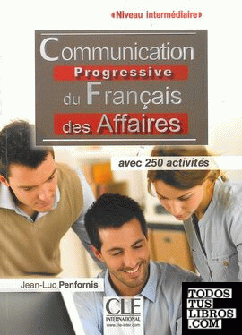 Communication progressive du français. Intermédiaire. B1