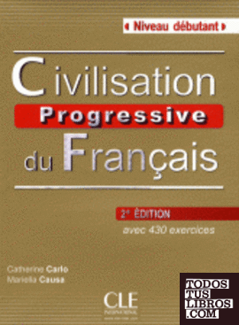 Civilisation progressive du français debutant livre+cd