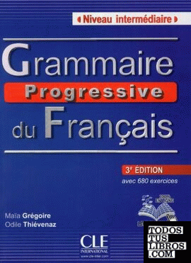 Grammaire progressive du Français niveau intérmediaire (3ª Edición)