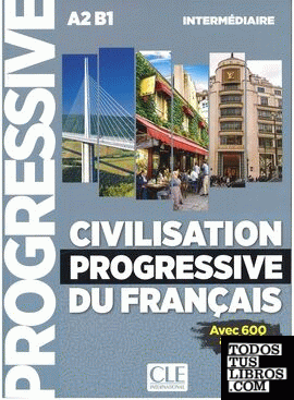 Civilitation progressive du français. Intermédiaire.