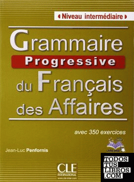 Grammaire progressive du Français des affaires