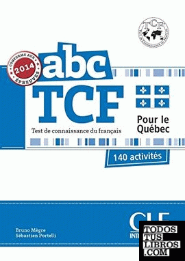 Abc tcf pour le québec - conforme epreuves 2014 - livre + cd audio