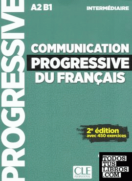 Communication progressive du français - niveau intermédiaire