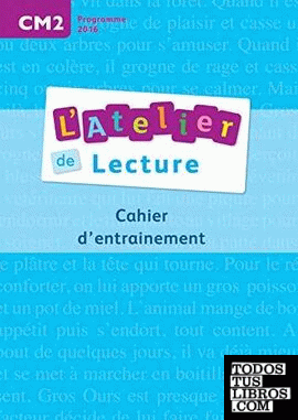 ATELIER DE LECTURE CM2 CAHIER D'ENTRAINEMENT 2012