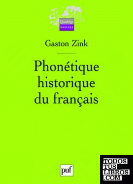 PHONETIQUE HISTORIQUE DU FRANCAIS