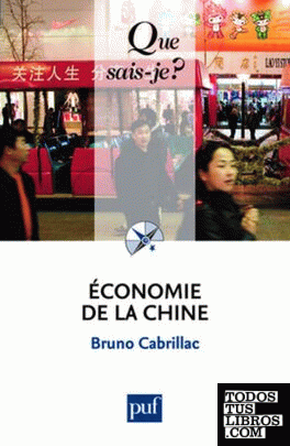 Economie de la Chine Que sais-je?