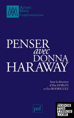 Penser avec Donna Haraway
