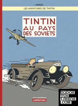 Les Aventures de Tintin: Tintin au pays des Soviets