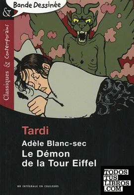Adèle Blanc-sec. Le Démon de la Tour Eiffel