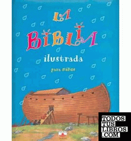 BIBLIA ILISTRADA PARA NIÑOS, LA