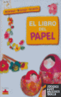 ABC EL LIBRO DEL PAPEL
