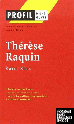 Thérèse Raquin ( Profil d'une oeuvre)