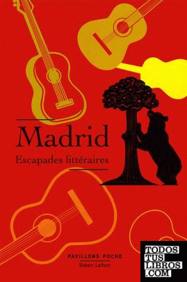 Madrid, escapades litteraires - pavillons poche