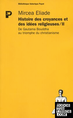 Histoire des croyances et des idées religieuses - Tome 2